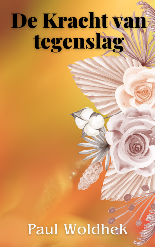 De kracht van tegenslag